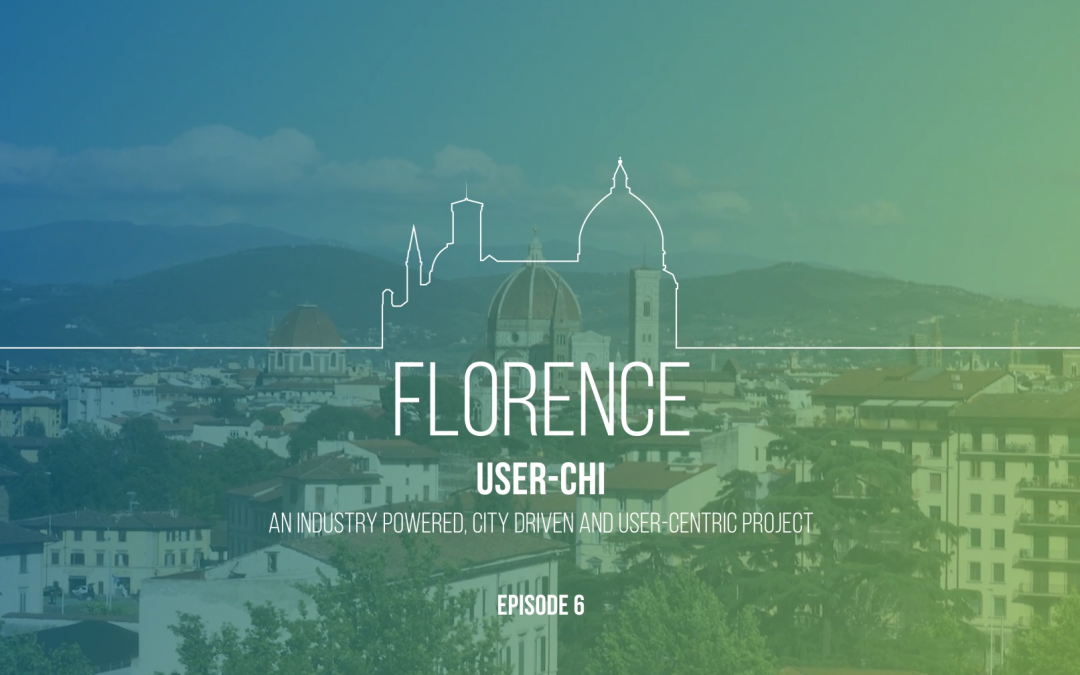 Old city, new mobility: USER-CHI Cities Episode 6 – Florence